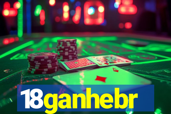 18ganhebr