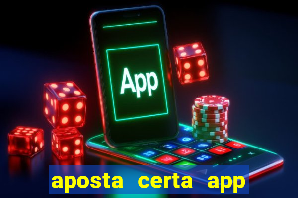 aposta certa app jogo do bicho