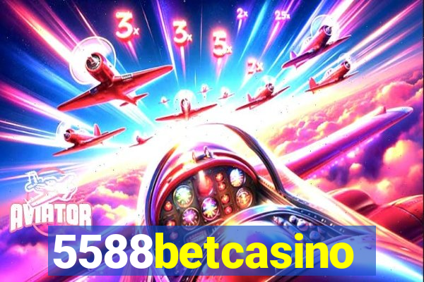 5588betcasino