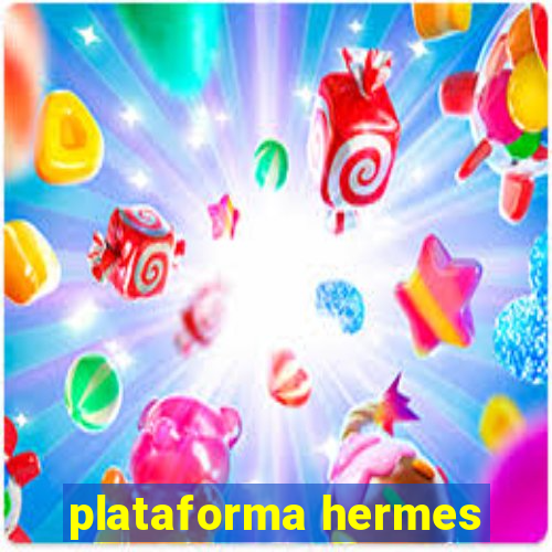 plataforma hermes