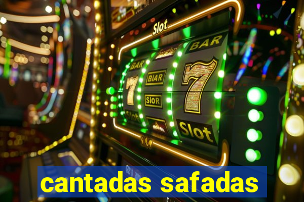 cantadas safadas