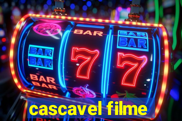 cascavel filme