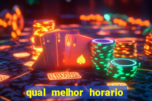 qual melhor horario para jogar fortune dragon