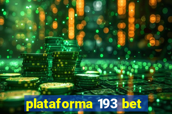 plataforma 193 bet