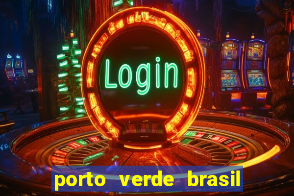 porto verde brasil onde fica