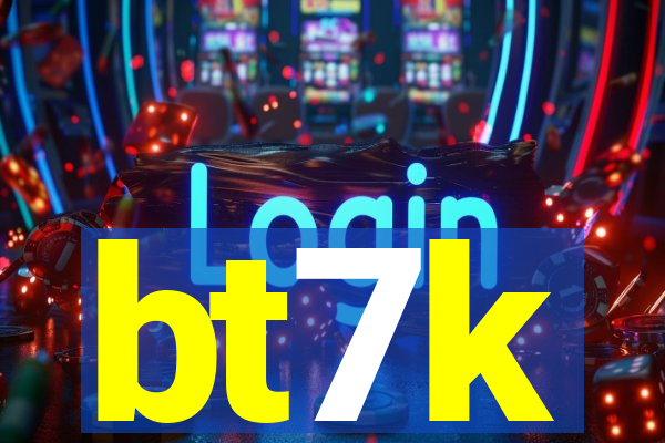 bt7k