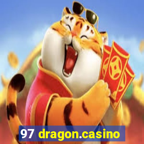 97 dragon.casino