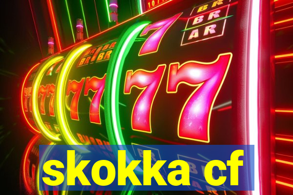 skokka cf