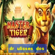 dr ulisses dos santos ortopedista