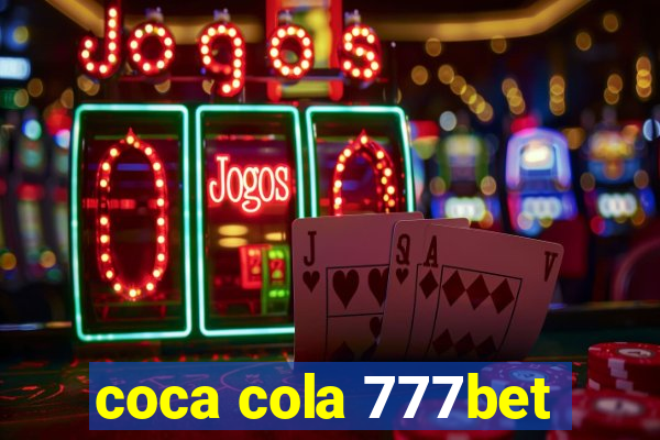 coca cola 777bet