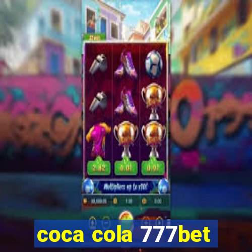 coca cola 777bet