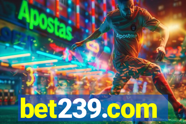 bet239.com