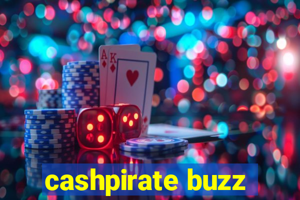 cashpirate buzz