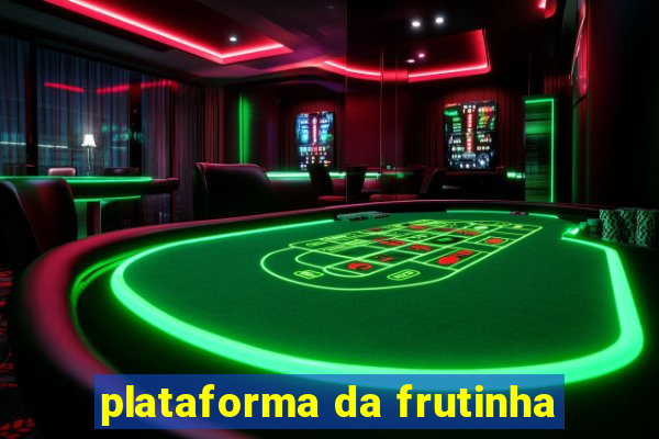 plataforma da frutinha