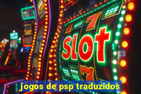 jogos de psp traduzidos