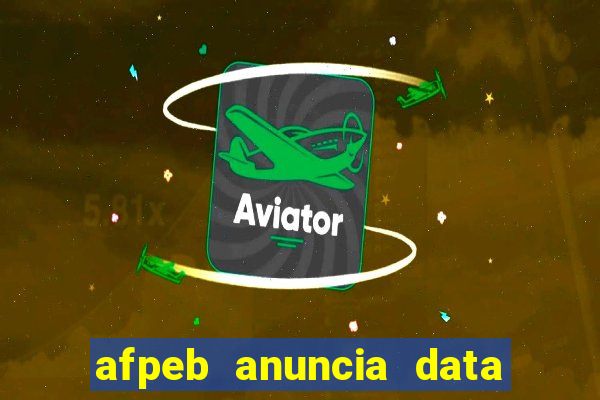 afpeb anuncia data do pagamento urv da bahia