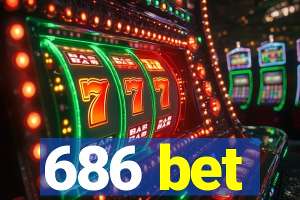 686 bet