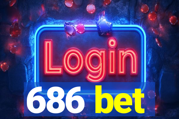 686 bet