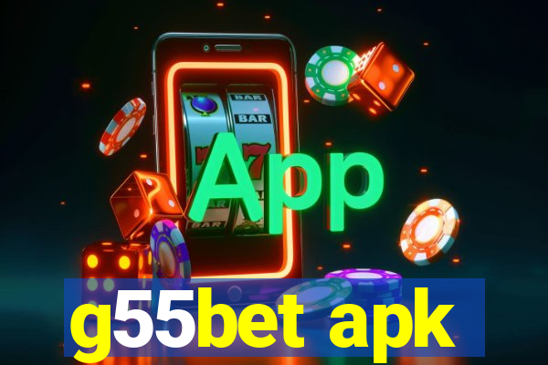 g55bet apk