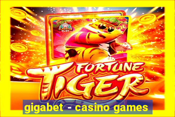 gigabet - casino games