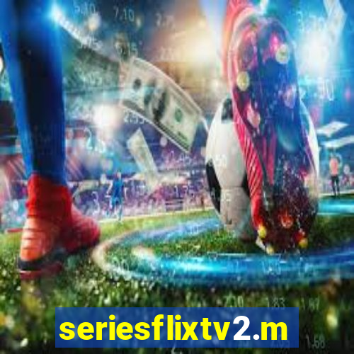 seriesflixtv2.me