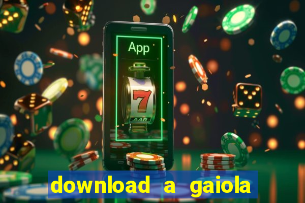 download a gaiola das loucas (1996 dublado)