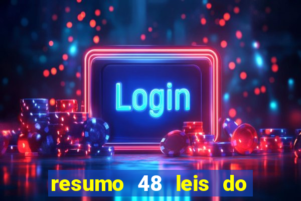 resumo 48 leis do poder pdf