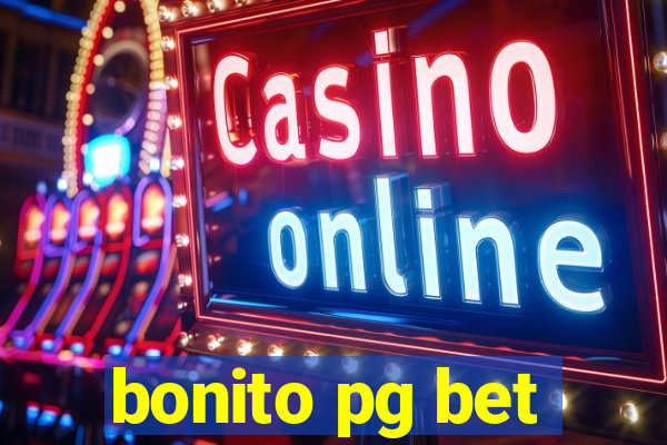 bonito pg bet