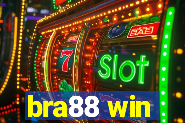 bra88 win