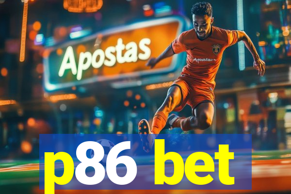 p86 bet