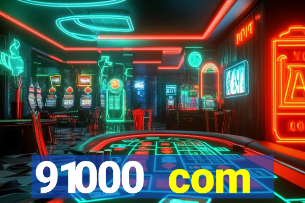 91000 com plataforma de jogos