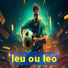 leu ou leo