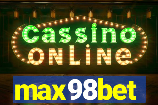 max98bet