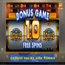 collect cards site filmes