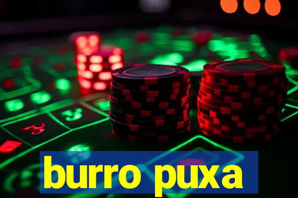 burro puxa