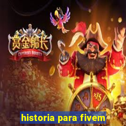 historia para fivem