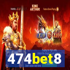 474bet8