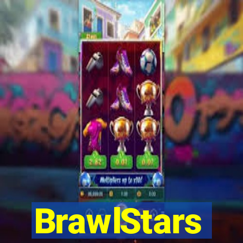 BrawlStars