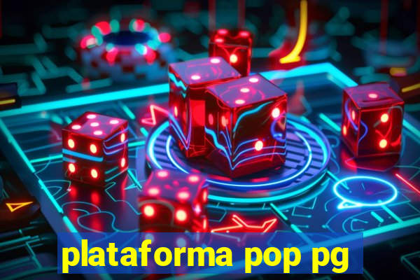 plataforma pop pg