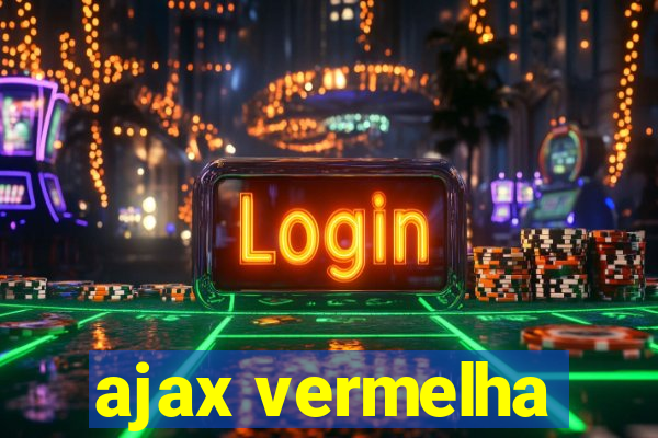 ajax vermelha