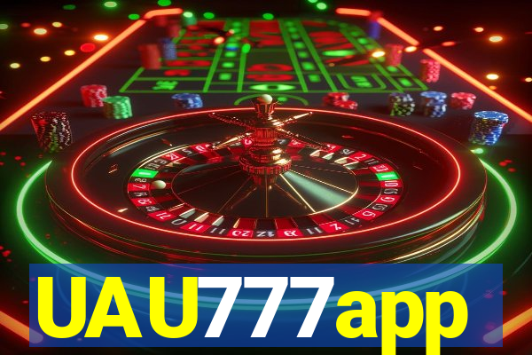 UAU777app