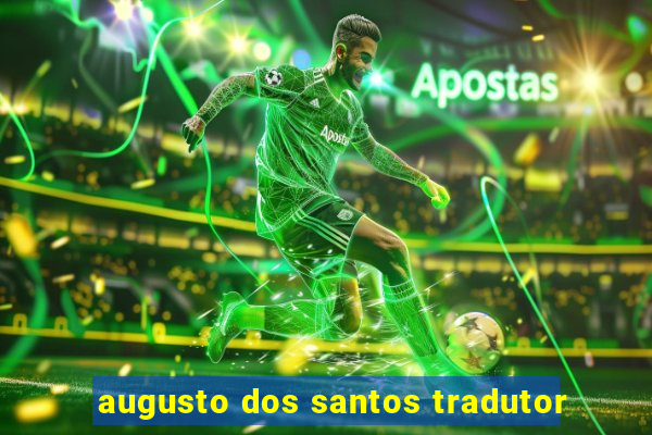 augusto dos santos tradutor