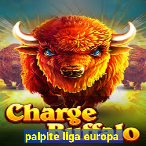 palpite liga europa