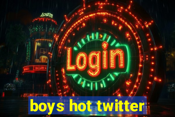 boys hot twitter