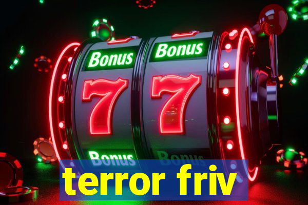 terror friv