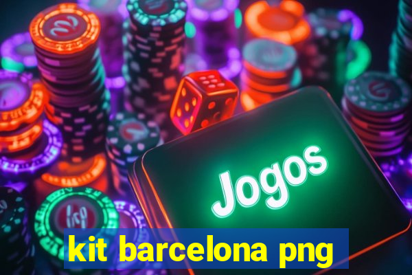 kit barcelona png