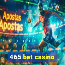 465 bet casino