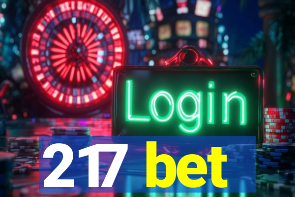 217 bet