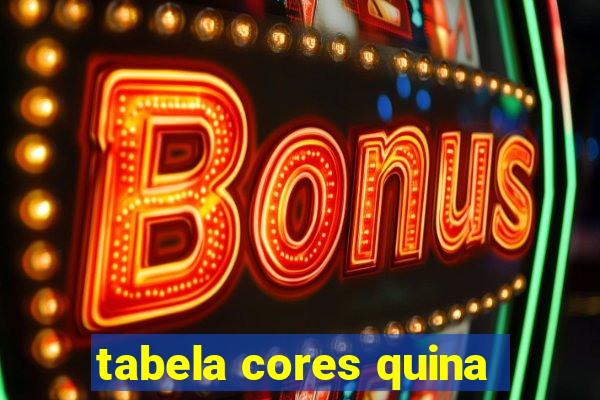 tabela cores quina