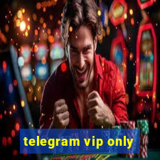 telegram vip only